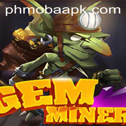 Exploring the World of GemMiner: The Latest PH MOBA Phenomenon